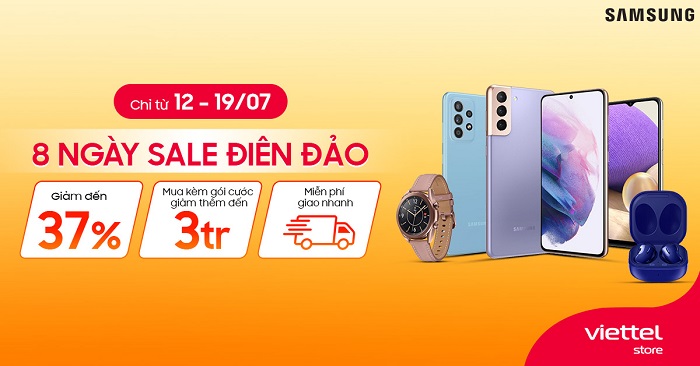 8 ngày sale điên đảo cùng Samsung - Giảm đến 37%++