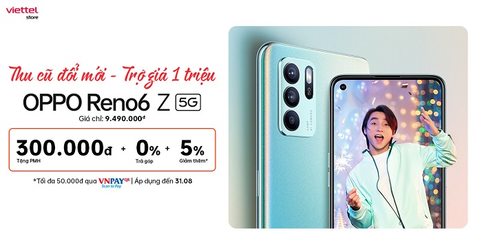 Thu cũ đổi mới OPPO Reno6 Z 5G tiết kiệm 1.000.000 đồng