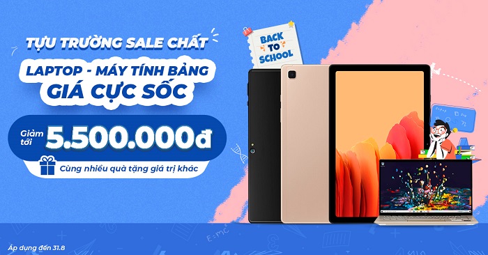 Tựu trường sale chất - Ưu đãi bất ngờ cho Gen Z vào năm học mới khi mua máy tính bảng - laptop tại Viettel Store 