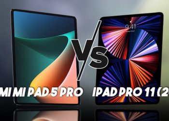 So sánh Xiaomi Mi Pad 5 Pro với iPad Pro 11 2021: Lựa chọn nào tốt nhất?