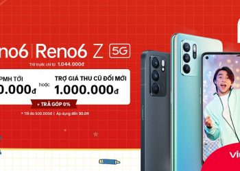 Tháng 9 này, Thu cũ đổi mới lên đời OPPO Reno6 Series trợ giá 1.000.000 đồng duy nhất chỉ có tại Viettel Store