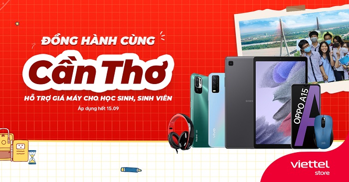 Viettel Store đồng hành cùng Cần Thơ hỗ trợ giá máy cho học sinh, sinh viên
