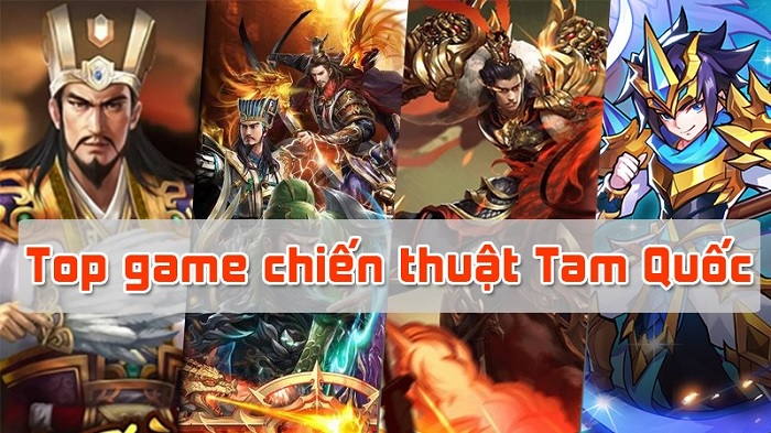 Top game chiến thuật Tam Quốc mobile hấp dẫn không thể bỏ qua
