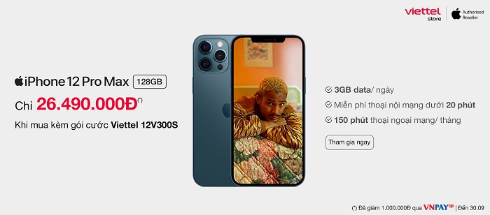 Mua iPhone 12 Pro Max chỉ với 26.490.000 đồng khi mua kèm gói cước Viettel