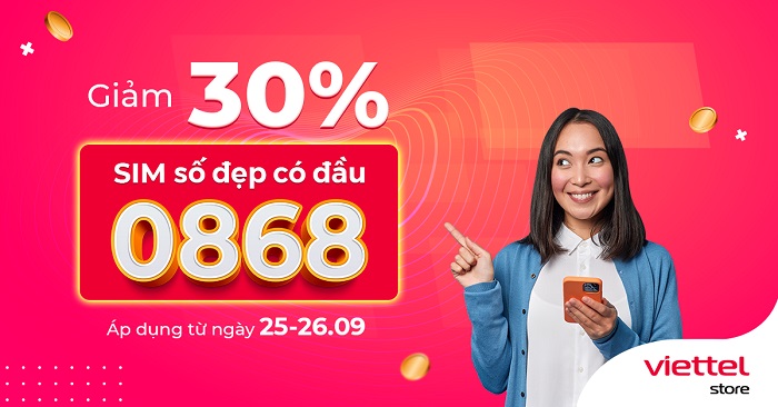 Giảm 30% SIM số đẹp có đầu 0868**