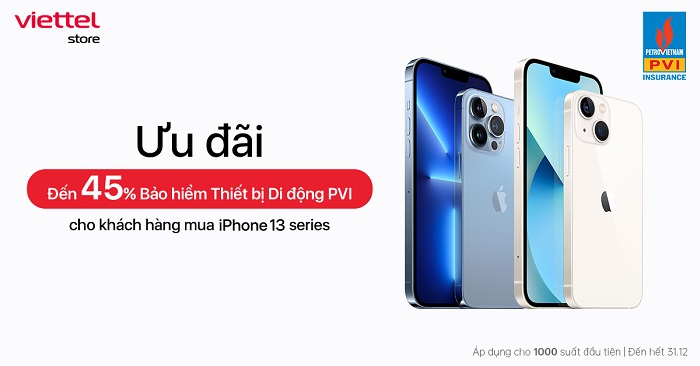 Ưu đãi đến 45% Bảo hiểm Thiết bị Di động PVI cho khách hàng mua iPhone 13 series