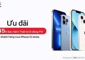 Ưu đãi đến 45% Bảo hiểm Thiết bị Di động PVI cho khách hàng mua iPhone 13 series