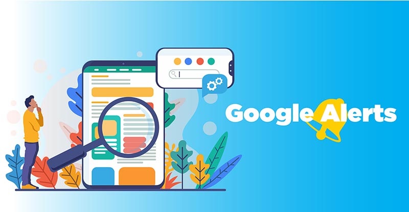 Cách sử dụng Google Alerts