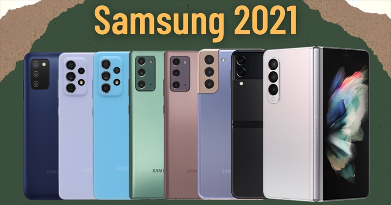 Nên mua điện thoại Samsung nào 2021