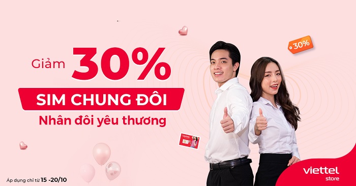 Giảm ngay 30% SIM chung đôi - Nhân đôi yêu thương