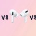 So sánh AirPods 3 với AirPods 2 và AirPods Pro