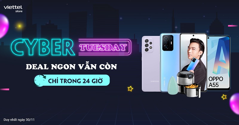 Cyber Tuesday: Deal ngon vẫn còn - Chỉ trong 24 giờ