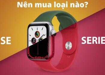 So sánh Apple Watch Series 7 và Apple Watch SE: Đâu là sự lựa chọn tối ưu cho người dùng?
