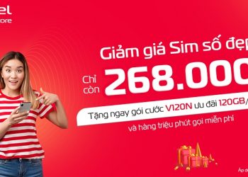 Mua SIM số đẹp chỉ còn 268.000đ tặng ngay gói cước V120N tại Viettel Store