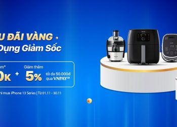 Ưu đãi vàng - Gia dụng giảm sốc khi mua cùng iPhone 13 Series