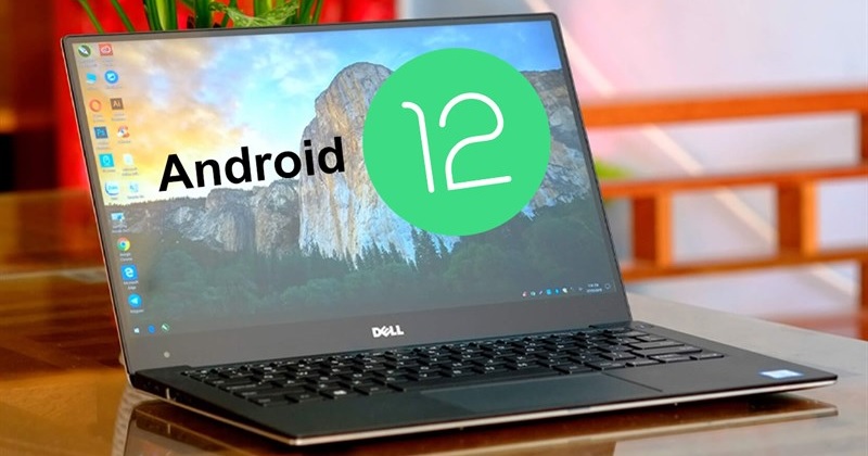 cách cài Android 12 trên máy tính
