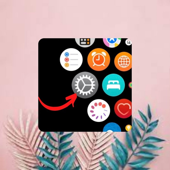 Truy cập vào ứng dụng Cài đặt trên Apple Watch