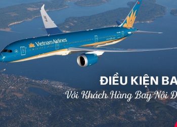 Điều kiện bay với khách hàng bay nội địa
