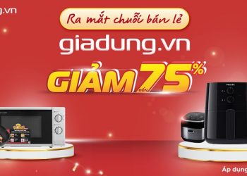 Ra mắt chuỗi bán lẻ giadung.vn giảm đến 75% các sản phẩm gia dụng chính hãng