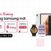 Khai trương chuyên trang Samsung mới nhận siêu voucher đến 2,4 triệu đồng cùng loạt ưu đãi hấp dẫn