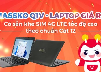 A đây rồi! Laptop có khe cắm sim 4G LTE mới nhất 2021 ưu đãi cực hot tại Viettel Store