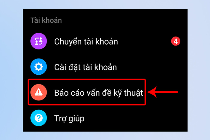 Chọn báo cáo vấn đề kỹ thuật