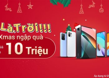 U.Là.Trời!!! Xmas ngập quà trị giá đến 10 triệu đồng cùng Xiaomi