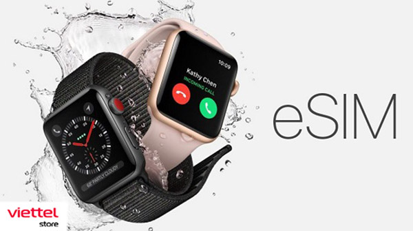 Esim trên Apple Watch là gì
