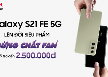 Thu-cu-doi-moi-Galaxy-S21-FE-5G