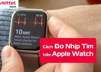 Cách đo nhịp tim trên Apple Watch