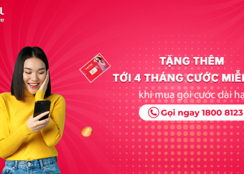 Mua gói cước dài kỳ – Tặng thêm tới 4 tháng cước miễn phí