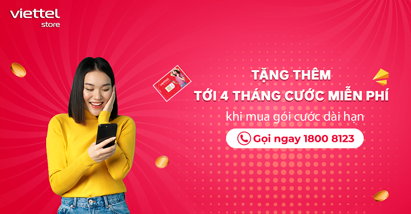 Mua gói cước dài kỳ – Tặng thêm tới 4 tháng cước miễn phí