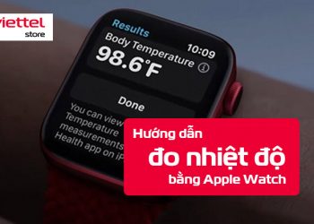 Cách đo nhiệt độ cơ thể bằng Apple Watch