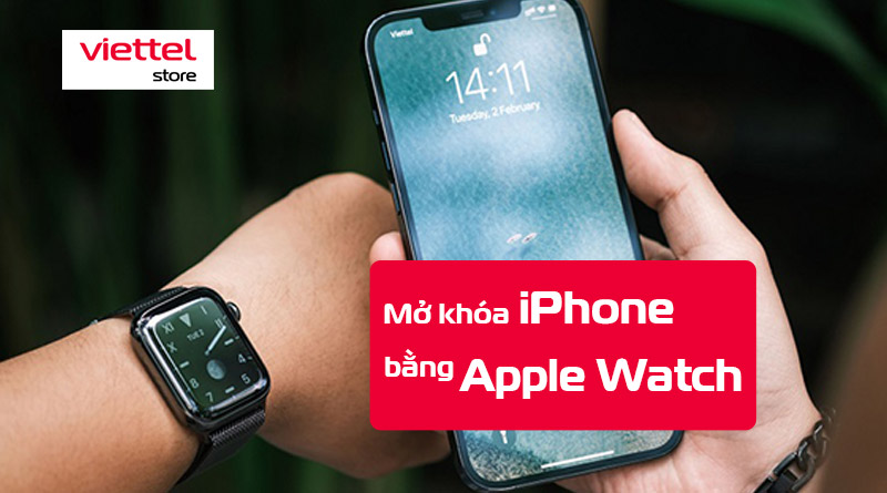 Cách mở khóa iPhone bằng Apple Watch