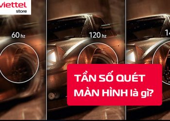 Tần số quét màn hình là gì?