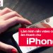 Cách làm video hình nền có âm thanh trên iPhone