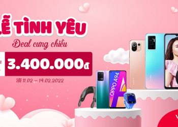 Lễ tình yêu – Deal cưng chiều, Viettel Store giảm đến 3.400.000 đồng
