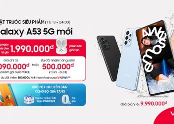 Đặt trước Samsung Galaxy A53 5G nhận ngay bộ quà đặc biệt: Tặng Galaxy Buds Live, giảm thêm 5%, trả góp 0%,…