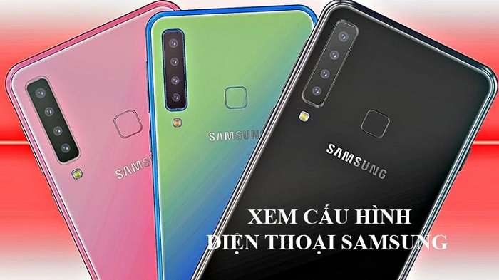 Kiểm tra cấu hình máy Samsung