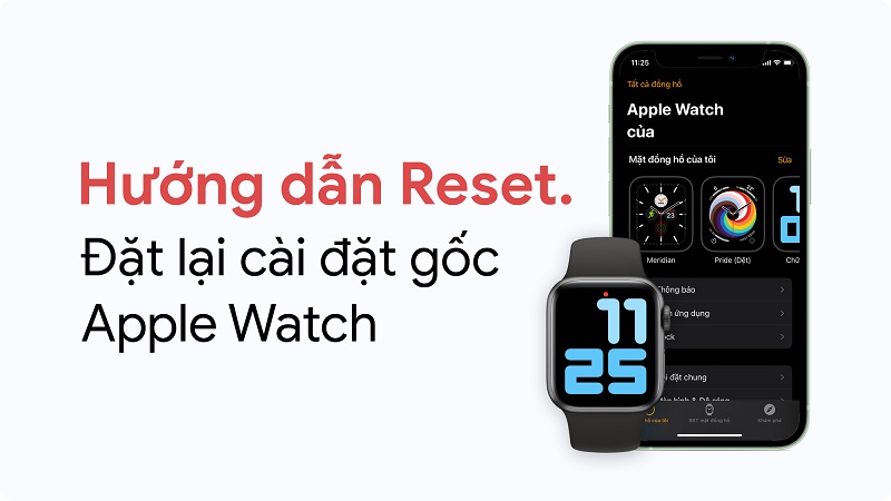Hướng dẫn đặt lại Apple Watch
