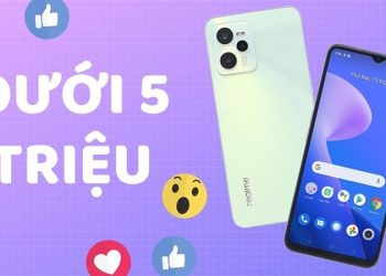 TOP điện thoại chụp ảnh đẹp giá rẻ dưới 5 triệu