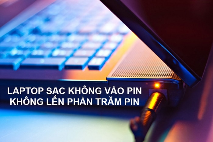 Sạc pin laptop không lên phần trăm