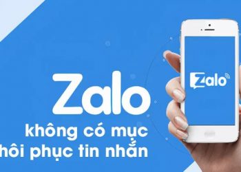 Zalo không có mục khôi phục tin nhắn