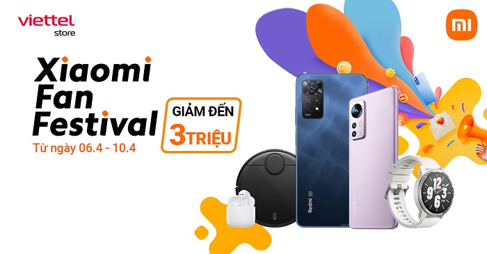 Xiaomi Fan Festival 2022: Điện thoại Xiaomi giảm sốc đến 3 triệu cùng nhiều ưu đãi hấp dẫn