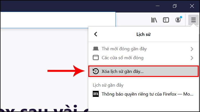 Chọn mục Xóa lịch sử gần đây...