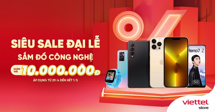 Siêu sale đại lễ - Sắm đồ công nghệ giảm tới 10.000.000 đồng