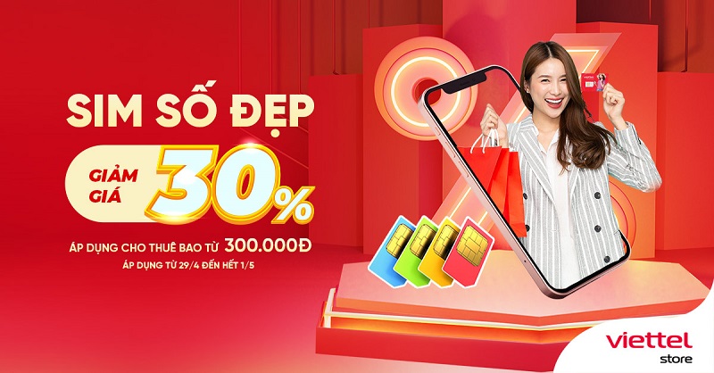 Giảm giá 30% SIM số đẹp áp dụng với thuê bao trị giá từ 300.000đ