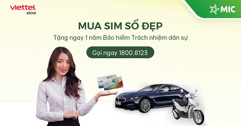 Mua SIM số đẹp tặng kèm 01 năm bảo hiểm Trách nhiệm dân sự