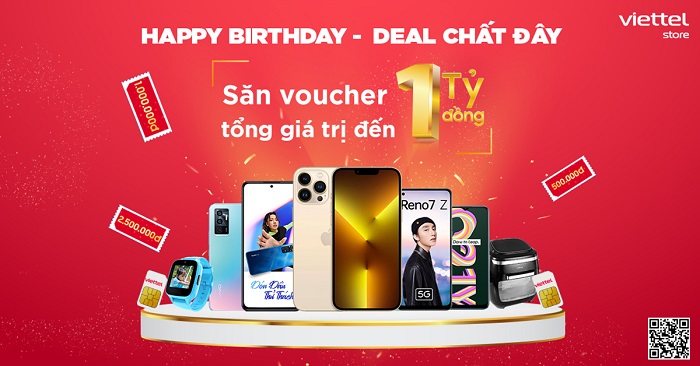 Mừng sinh nhật 25 năm: Săn voucher tổng giá trị đến 1 tỷ đồng cùng Viettel Store