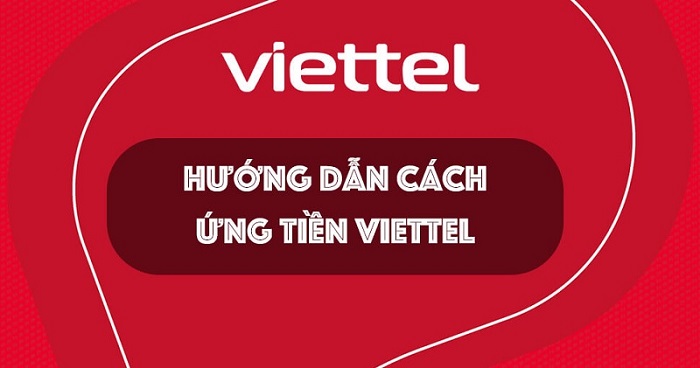 Lợi ích của tính năng ứng tiền Viettel